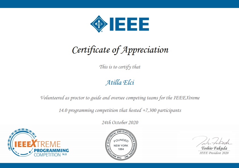 Prof. Dr. Atilla ELÇİ volunteered as a proctor to guide and oversee competing teams in the IEEEXtreme organization.